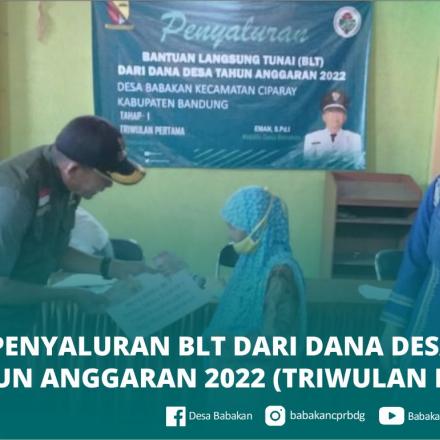 Penyaluran Bantuan Langsung Tunai dari Anggaran Dana Desa Tahai I Tahun 2022 Desa Babakan